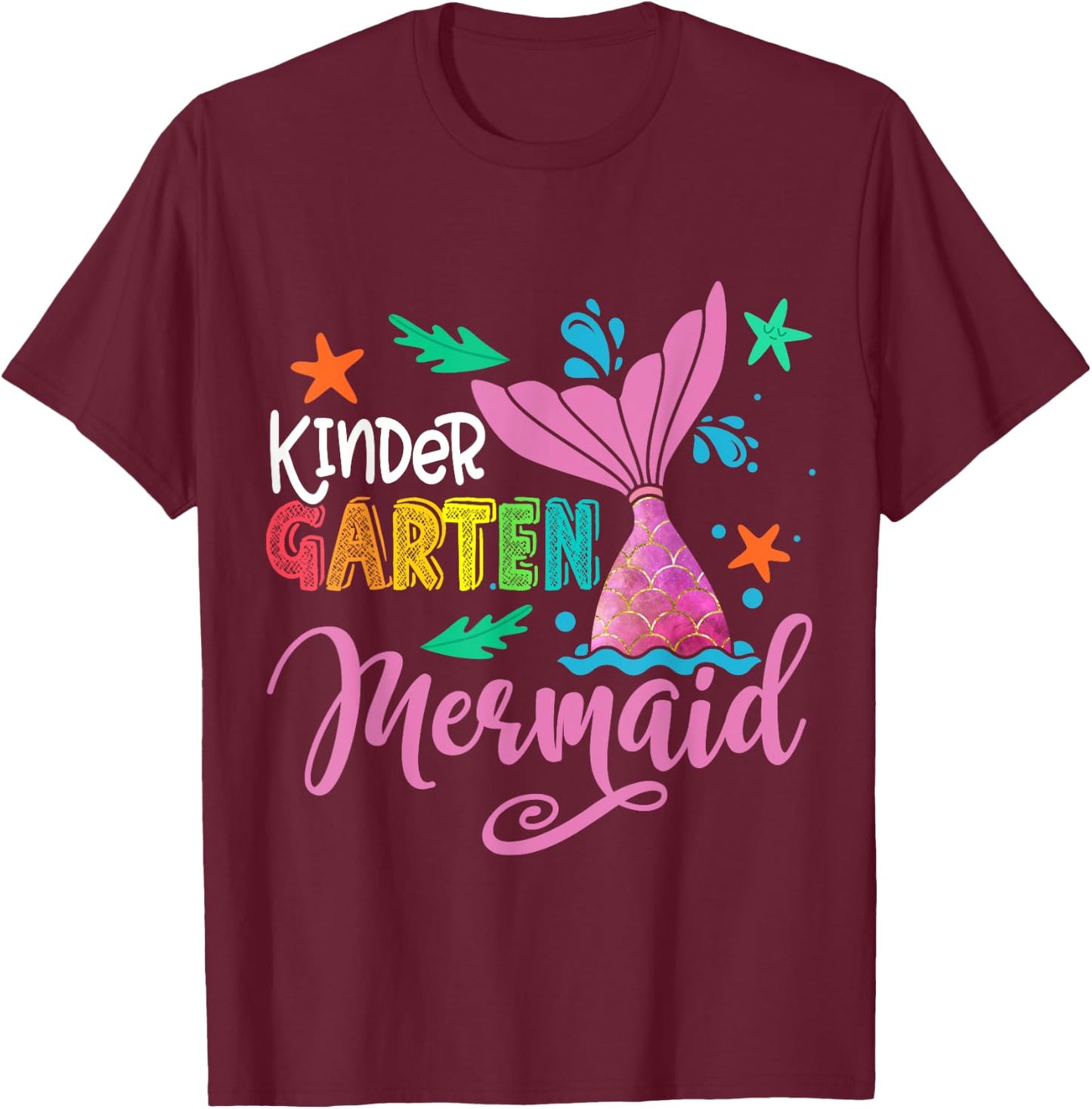 Kindergarten Mermaid Back To School for Mermaid Teacher Girl T-Shirt - T-Shirt | Maroon