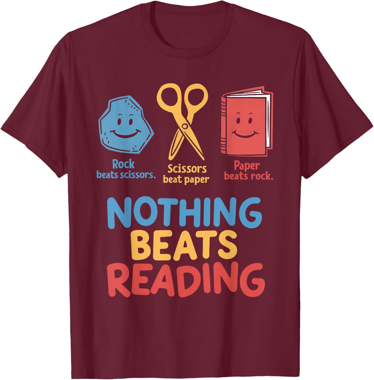 Nothing Beats Reading Funny Librarian Bookworms Rock Paper T-Shirt - T-Shirt | Maroon
