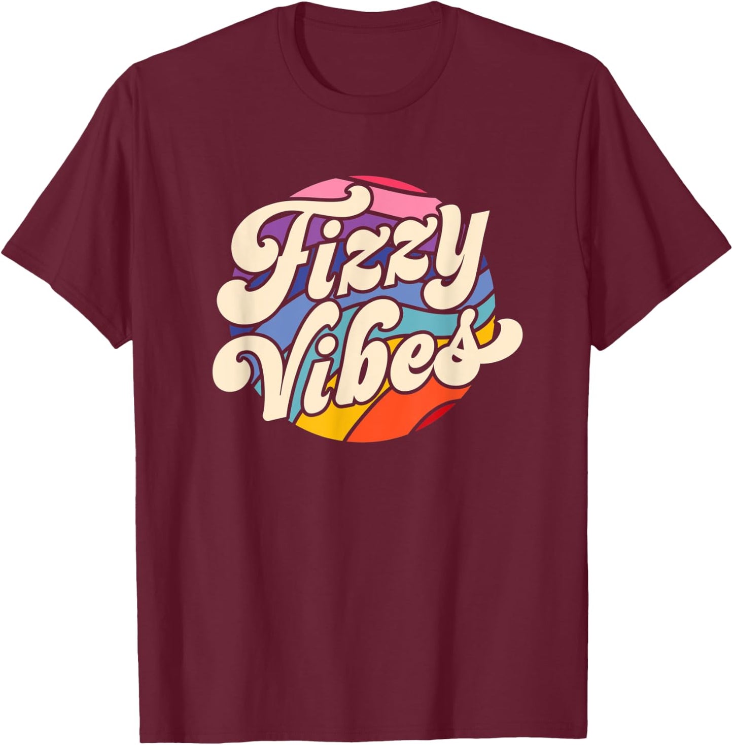 Fizzy Vibes - 70s Inspired Boho Hippie T-Shirt - T-Shirt | Maroon