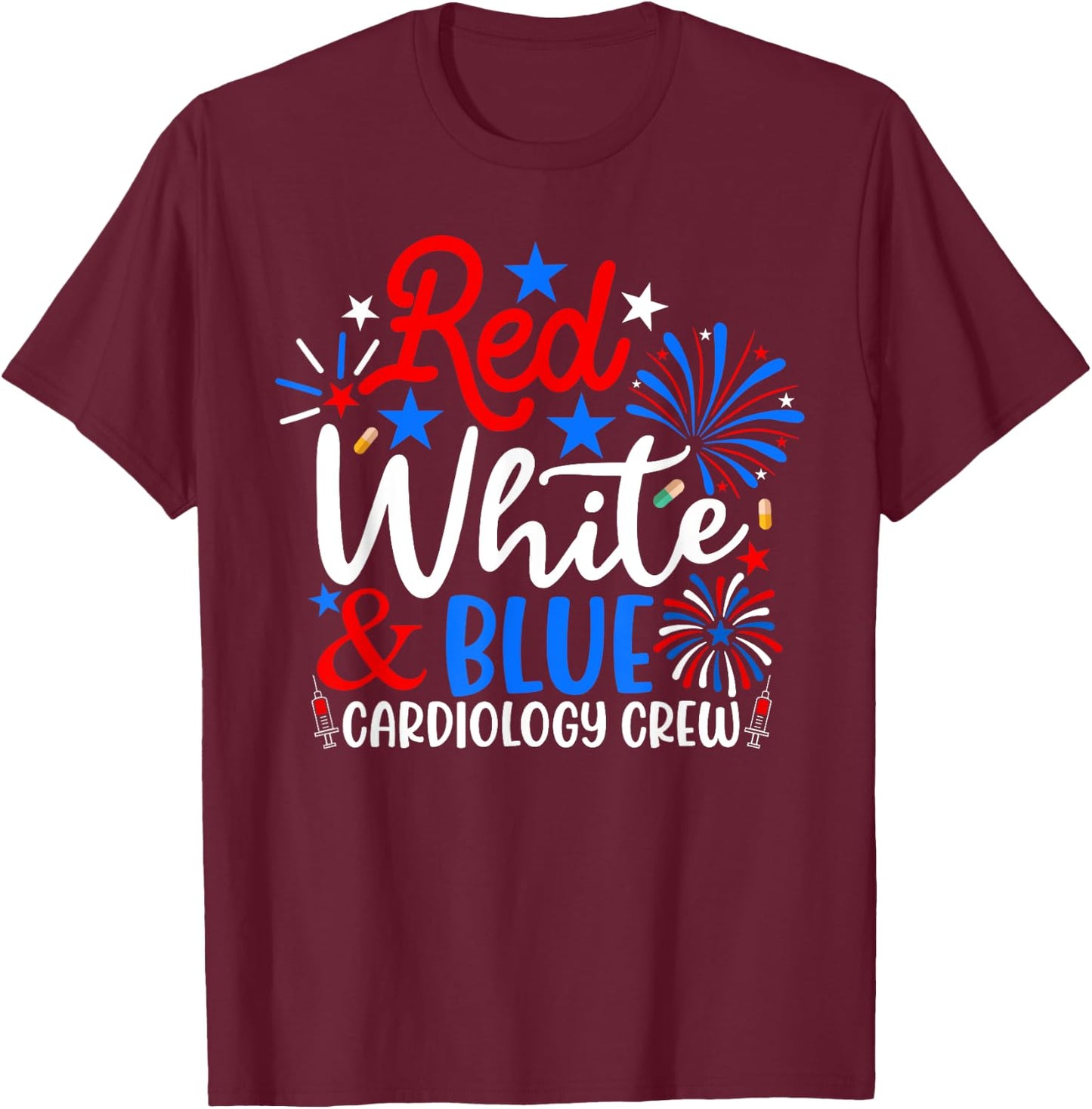 Red White And Blue Cardiology Crew Funny 4th Of July Nurse T-Shirt - T-Shirt | Maroon