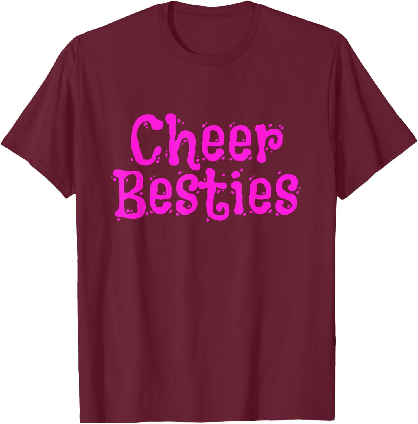 Cheer Base, Back Spot, Flyer & Coaches Bestest Friends Cheerleader Cheer Besties T-Shirt - T-Shirt | Maroon