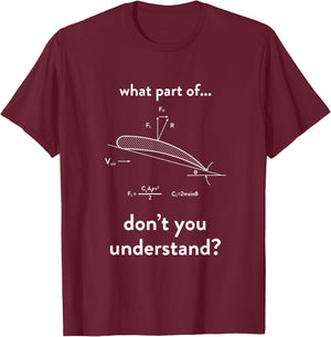 What Part of Lift Do You Not Understand? T-Shirt - T-Shirt | Maroon