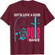 Gotta Love A Good Pole Dance Funny Fishing Fisherman T-Shirt - T-Shirt | Maroon