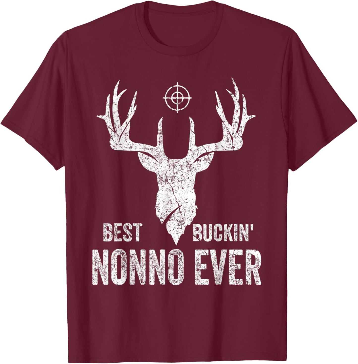 Best Buckin Nonno Ever Deer Hunters T-Shirt - T-Shirt | Maroon