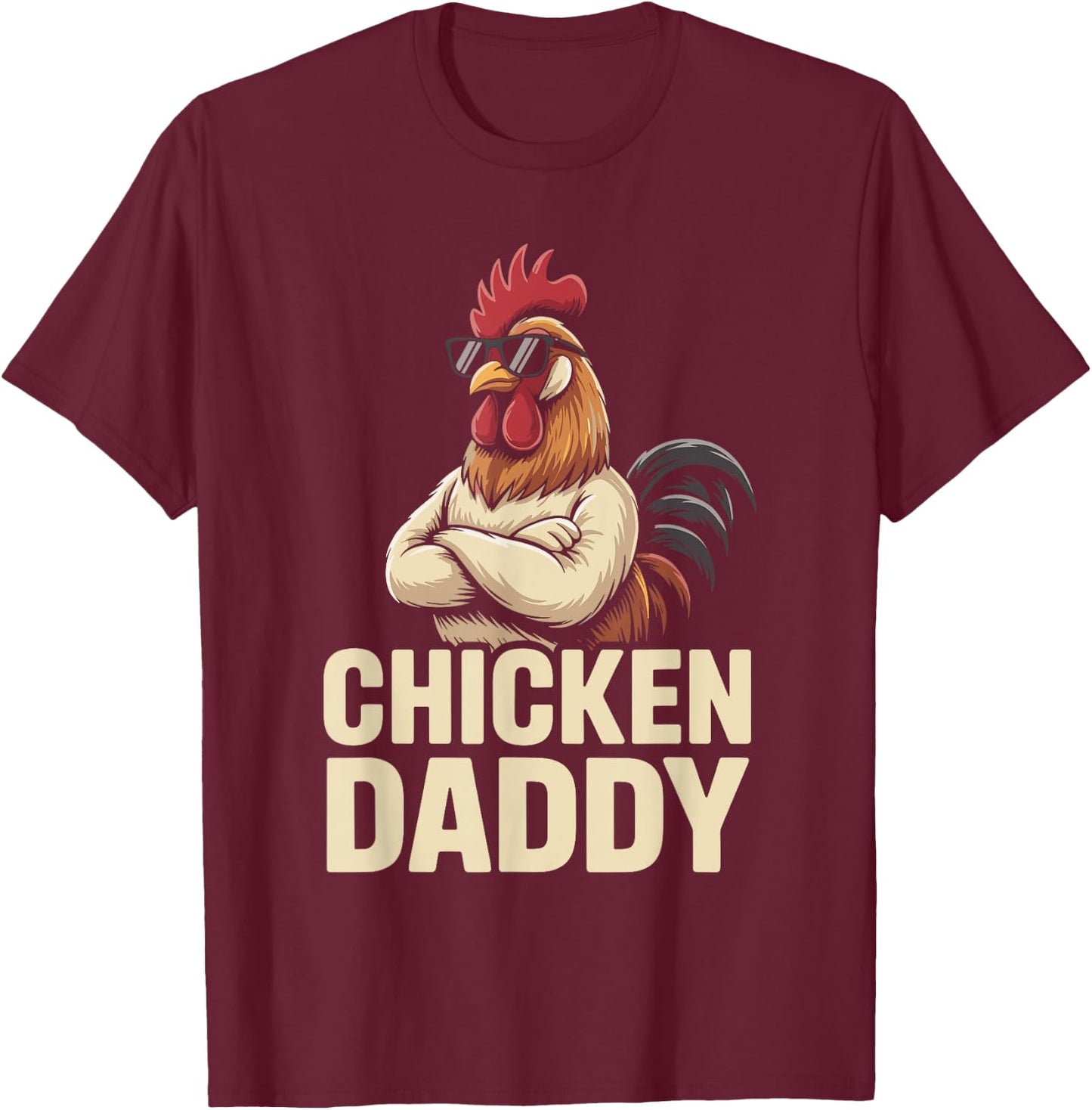 Chicken Daddy Vintage Poultry Farmer Funny Fathers Day Men T-Shirt - T-Shirt | Maroon