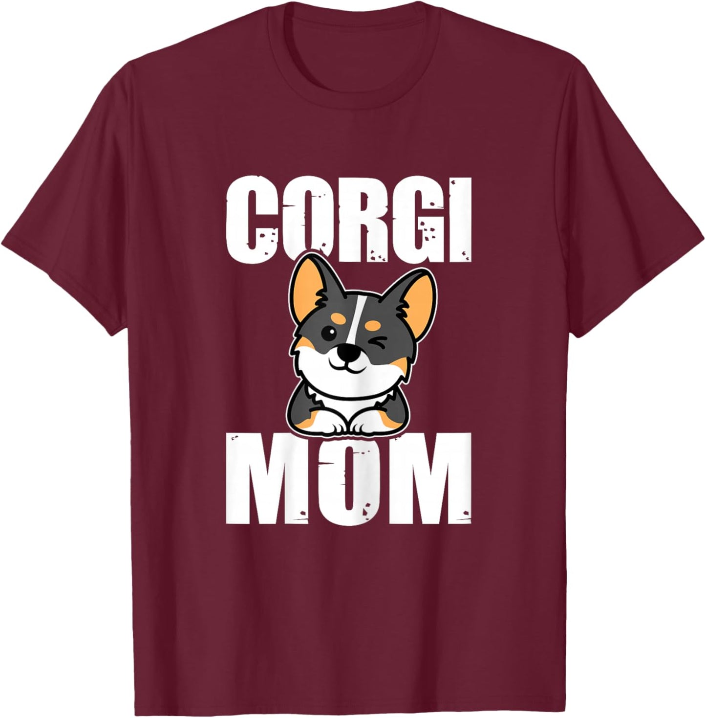 Tricolor Corgi Mom Gifts Dog Lover Pet Owner Women T-Shirt - T-Shirt | Maroon