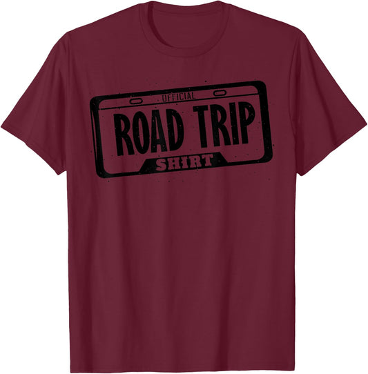 Road Trip Funny - Official Road Trip T-Shirt - T-Shirt | Maroon