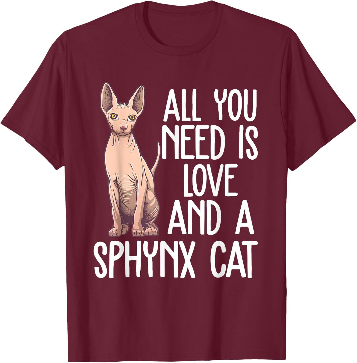 Funny Sphynx Cat Design Women Cat Lover Kitten Pet T-Shirt - T-Shirt | Maroon
