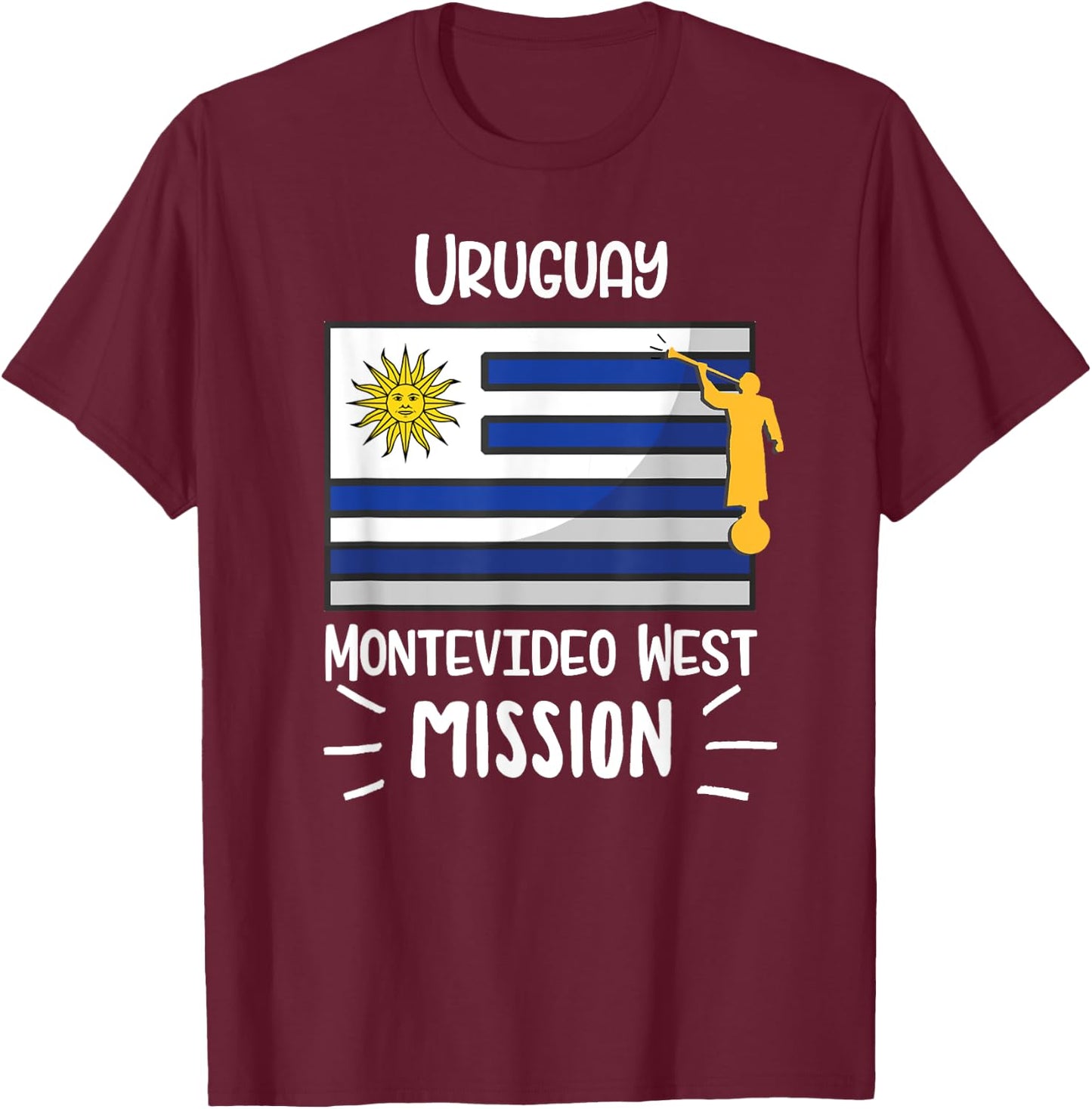 Uruguay Montevideo West Mormon LDS Mission Missionary Gift T-Shirt - T-Shirt | Maroon