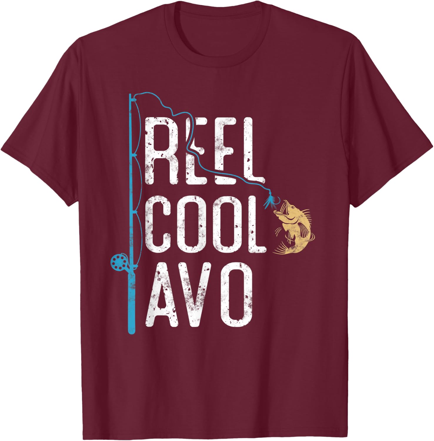 Reel Cool Avo vintage funny fishing rod gift Fisherman Avo T-Shirt - T-Shirt | Maroon