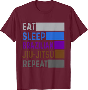 Eat Sleep Brazilian Jiu Jitsu Repeat Belt Ranking Gracie BJJ T-Shirt - T-Shirt | Maroon
