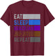 Eat Sleep Brazilian Jiu Jitsu Repeat Belt Ranking Gracie BJJ T-Shirt - T-Shirt | Maroon