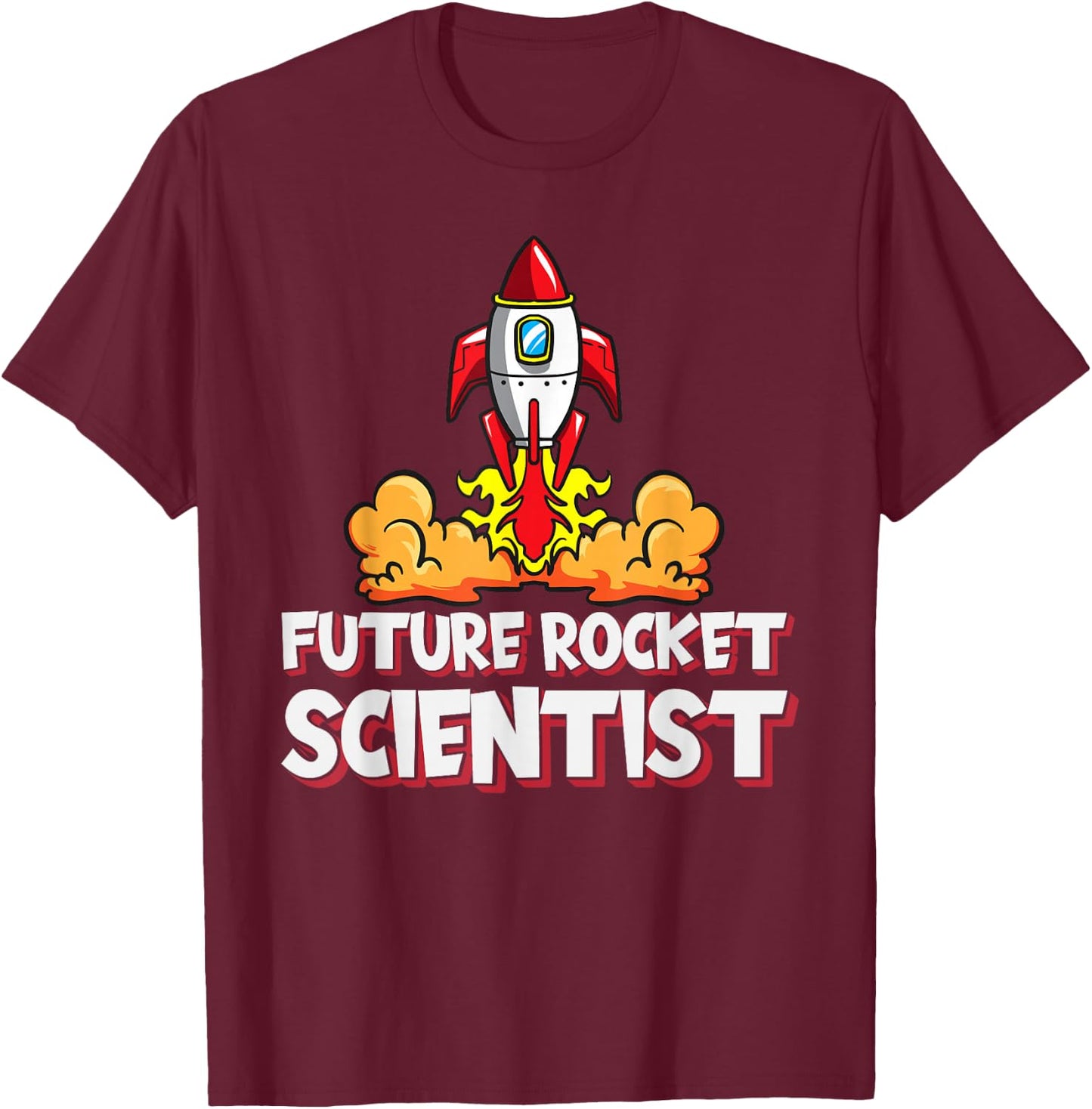 Future Rocket Scientist - Funny Rocket Science T-Shirt - T-Shirt | Maroon