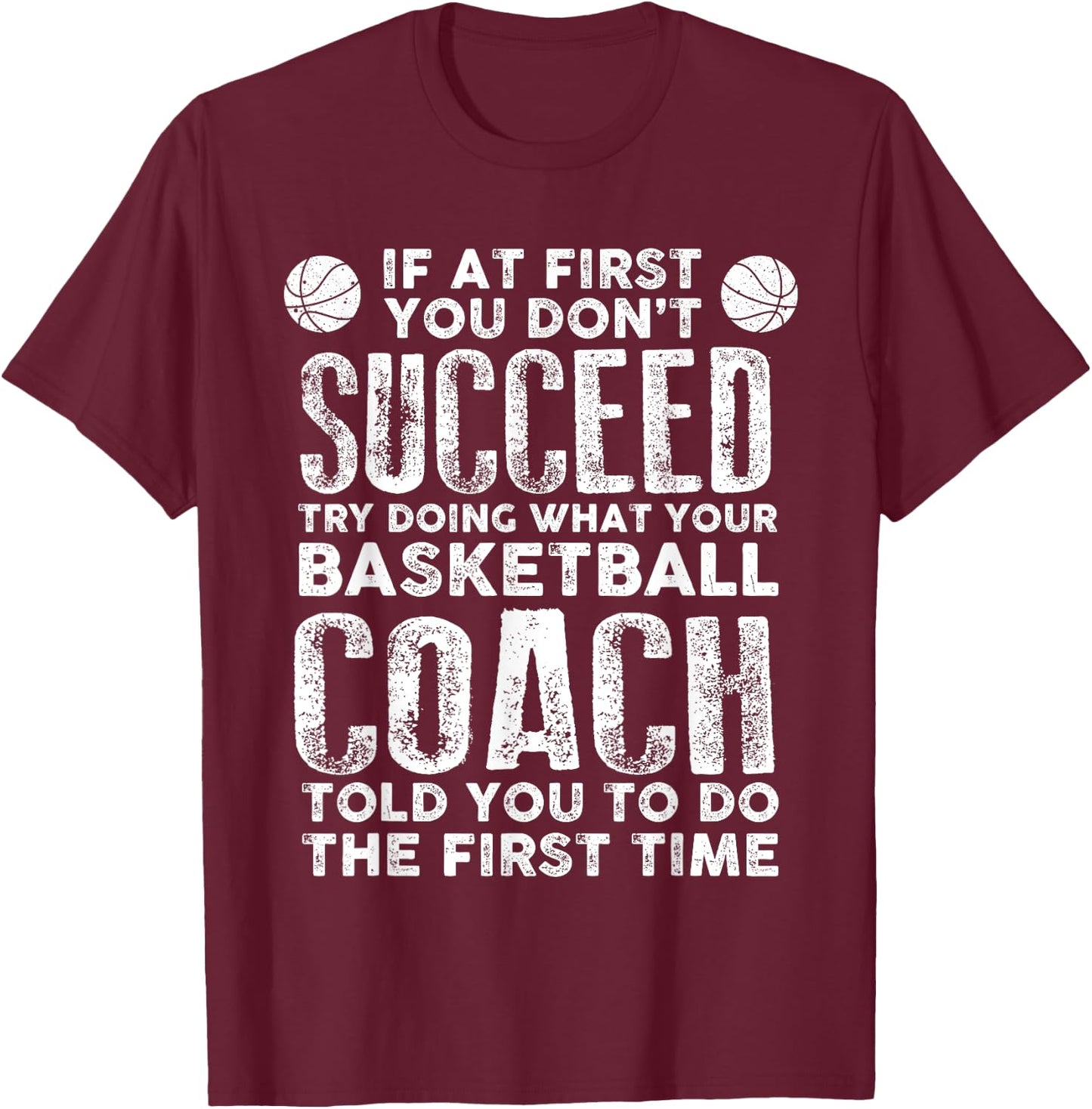 Funny Basketball Coaching Art Women Basketball Game T-Shirt - T-Shirt | Maroon