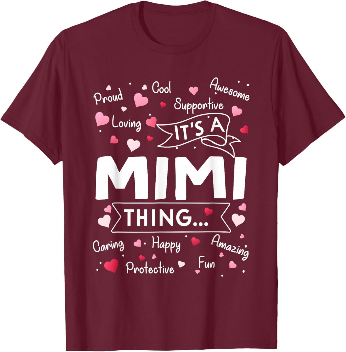 It's a Mimi Thing Awesome Loving Proud Grandma Mothers Day T-Shirt - T-Shirt | Maroon