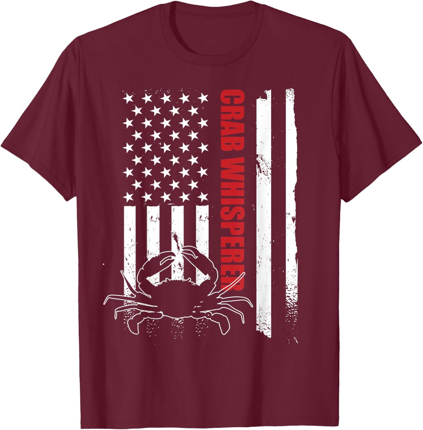 Crab Whisperer American Flag Crab Lover Crab Fishing T-Shirt - T-Shirt | Maroon