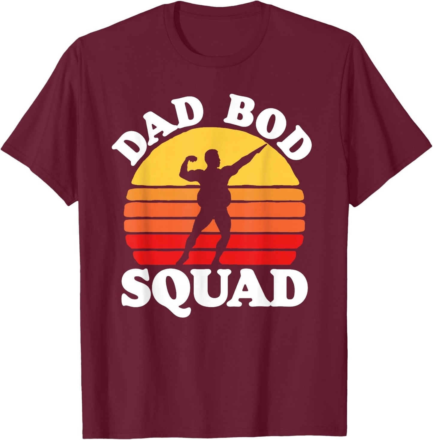 Dad Bod Squad! Funny Posing Fathers Day Vintage Sunset 80s T-Shirt - T-Shirt | Maroon