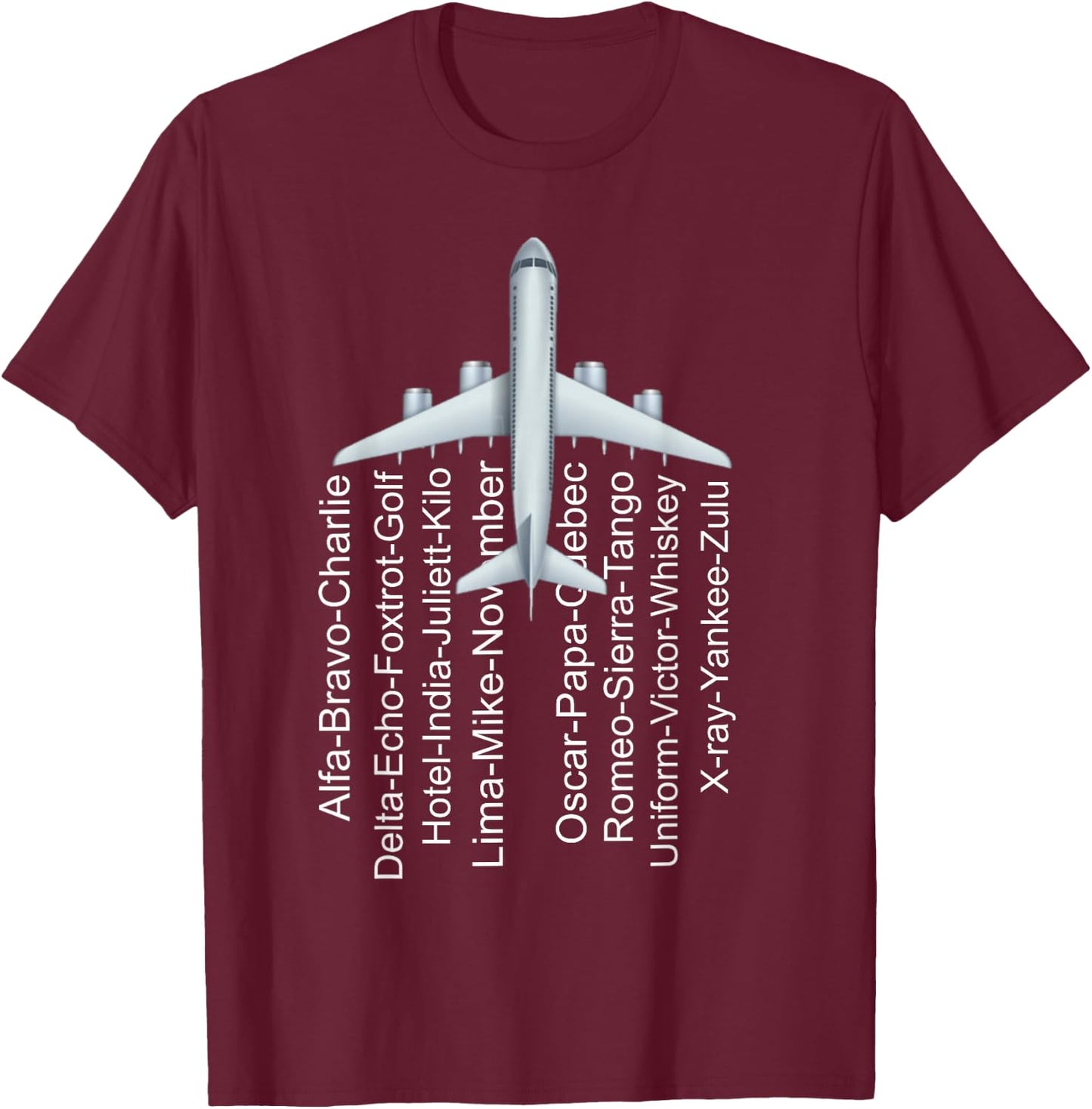 Phonetic Alphabet Pilot Airplane Funny Gift Plane Letters T-Shirt - T-Shirt | Maroon