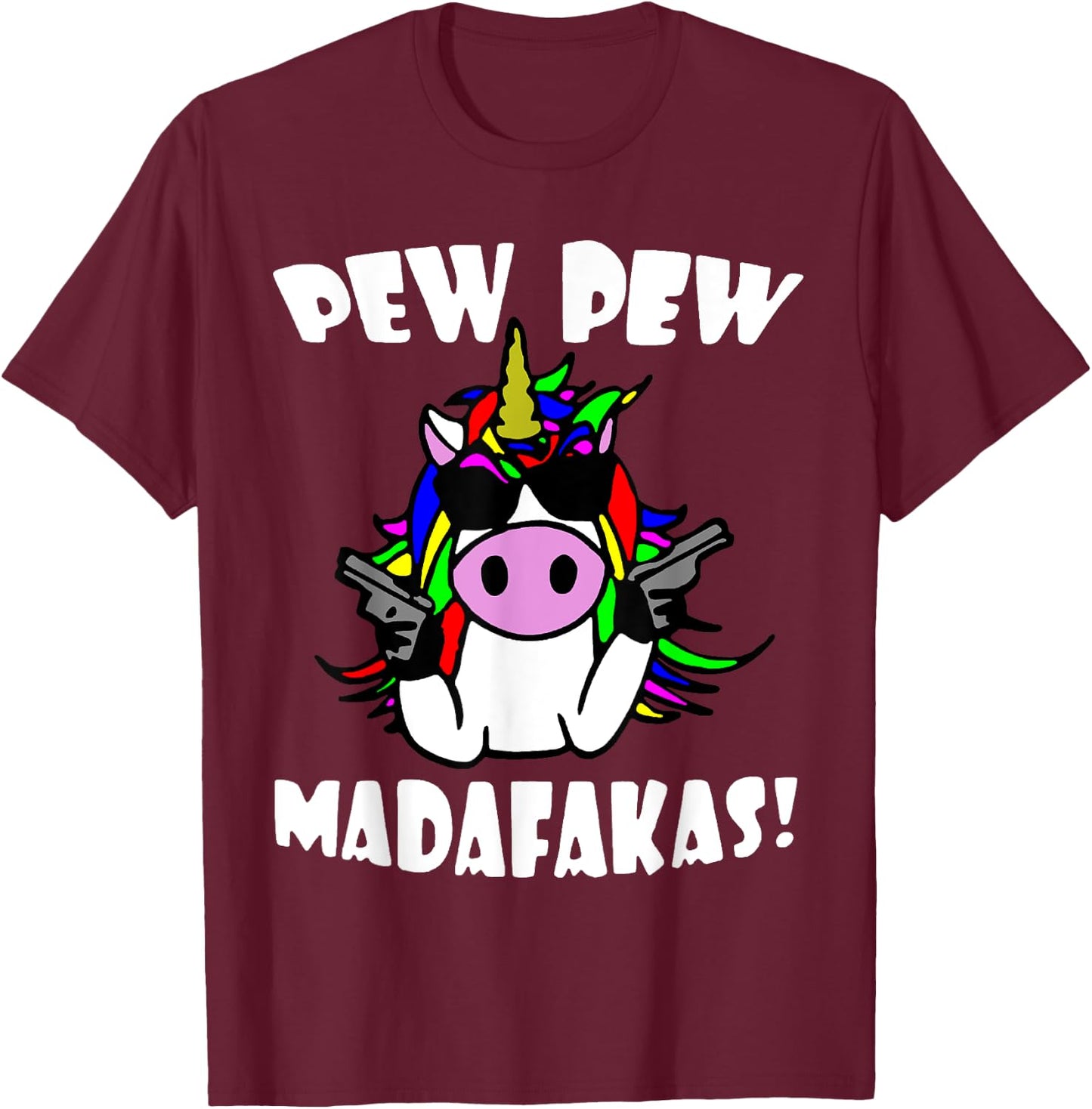 Pew Pew MotherFucker T-Shirt - T-Shirt | Maroon