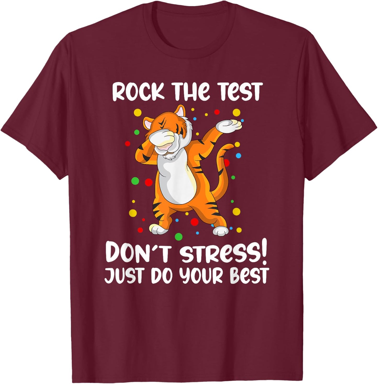 Rock The Test Dabbing Tiger School Professor Teacher Design Men Women Girls Kids T-Shirt - T-Shirt | Maroon