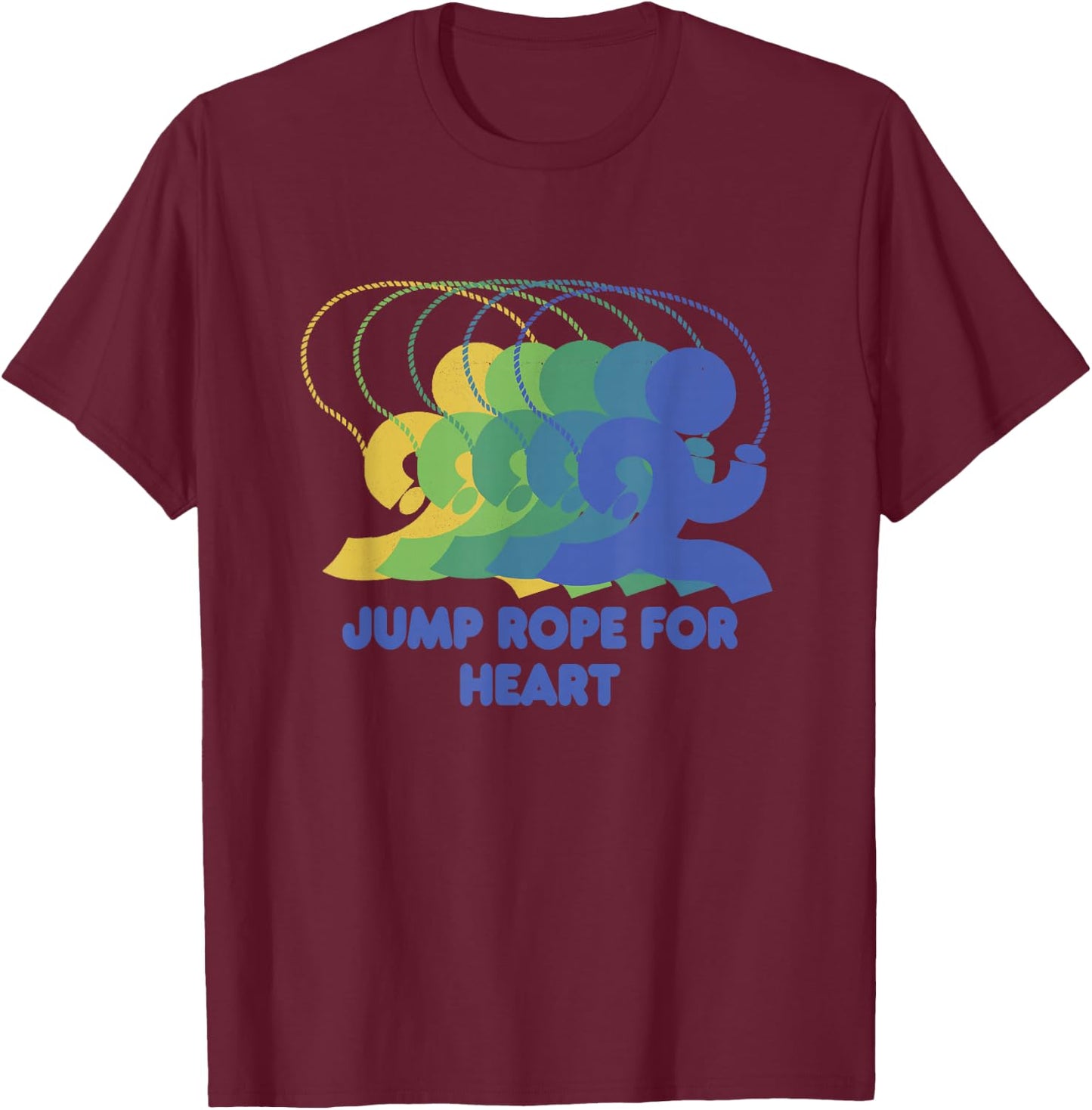 Jump Rope for heart T-Shirt - T-Shirt | Maroon