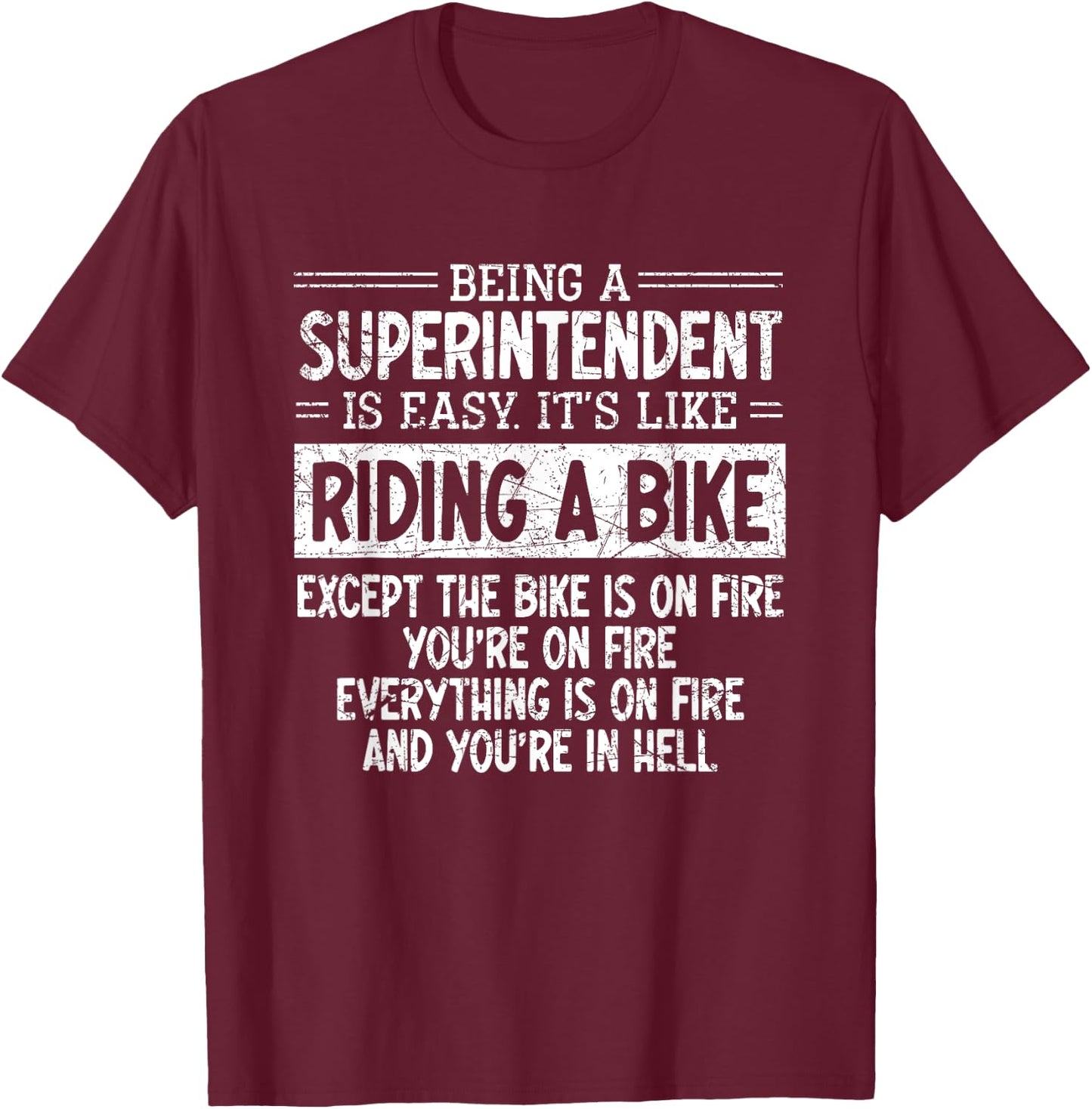 Superintendent – Controller Administrator Director Manager T-Shirt - T-Shirt | Maroon