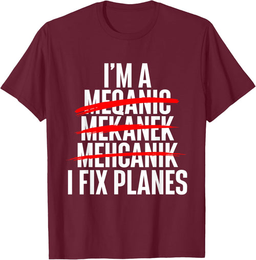 I Fix Planes - Aircraft Mechanic Plane Aviation Technician