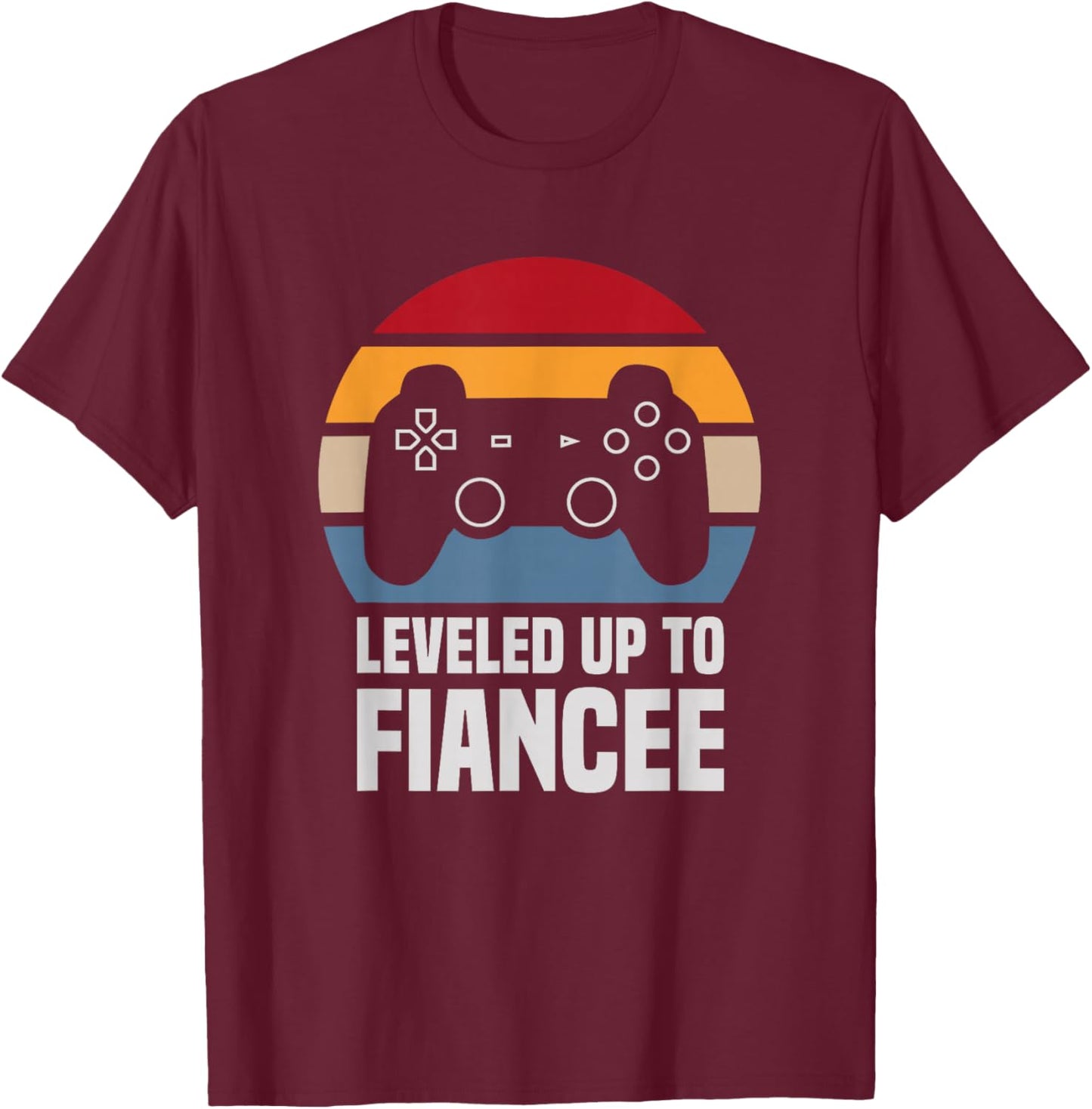 Leveled Up To Fiancee Gifts Newly Engaged Couple T-Shirt - T-Shirt | Maroon