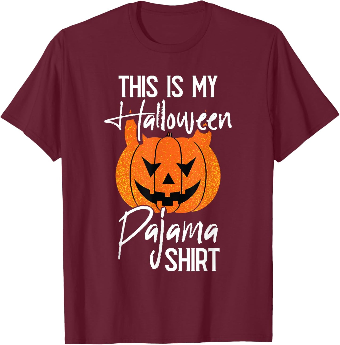 This is My Halloween Pajama DIY Halloween Costume Pumpkin T-Shirt - T-Shirt | Maroon