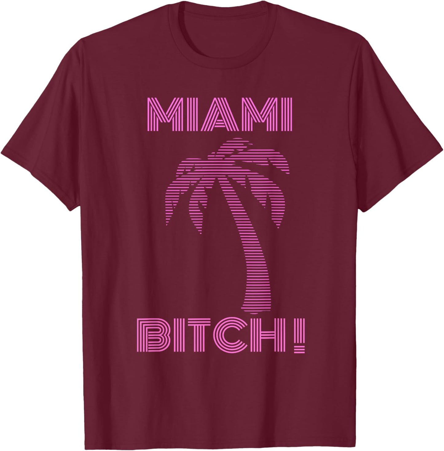 Funny Miami Bitch Club and Party Synthwave T-Shirt - T-Shirt | Maroon