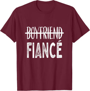 Boyfriend To Fiance Just Engaged Soon To Be Husband T-Shirt - T-Shirt | Maroon