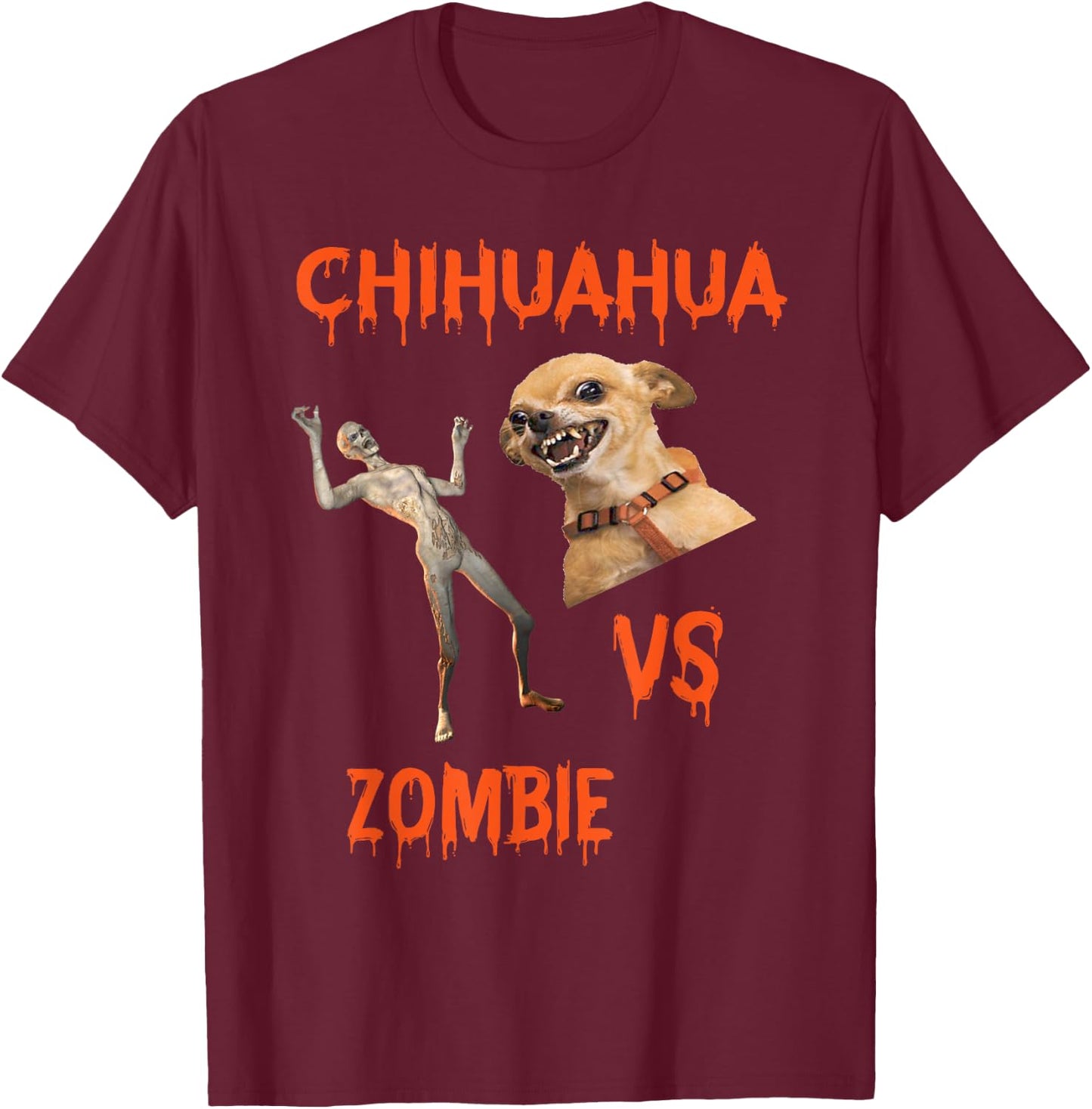 Zombie Vs. Chihuahua Humor T-Shirt - T-Shirt | Maroon