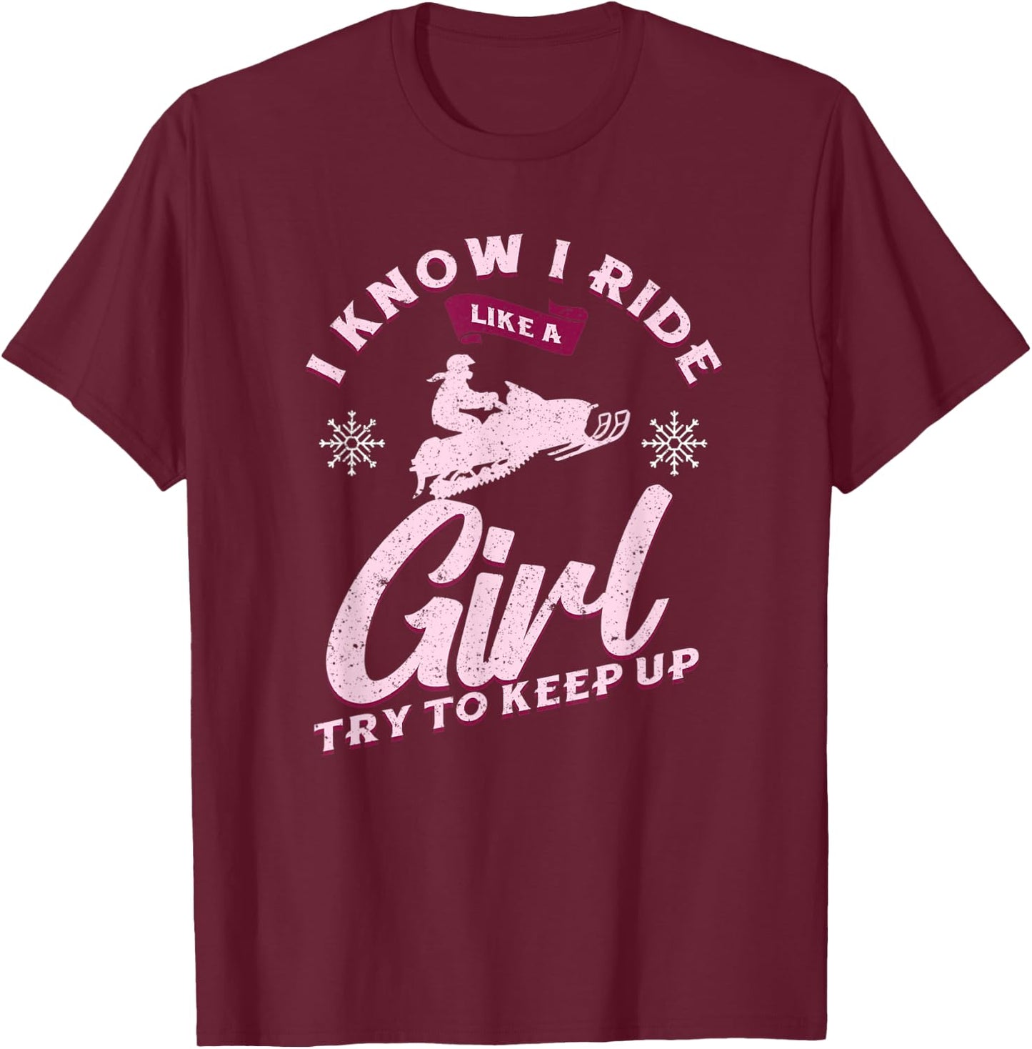 Snowmobile Ride Like A Girl Women's Winter Sports Motor Sled T-Shirt - T-Shirt | Maroon