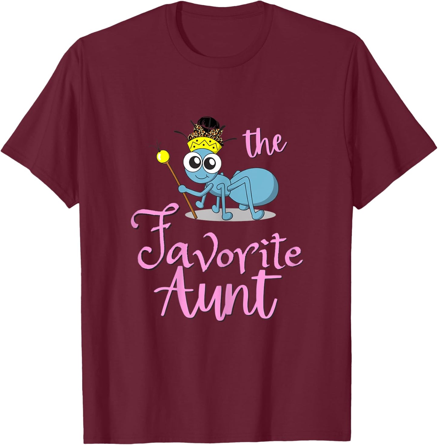 FAVORITE Ant Aunt shirt. Messy bun T-Shirt - T-Shirt | Maroon