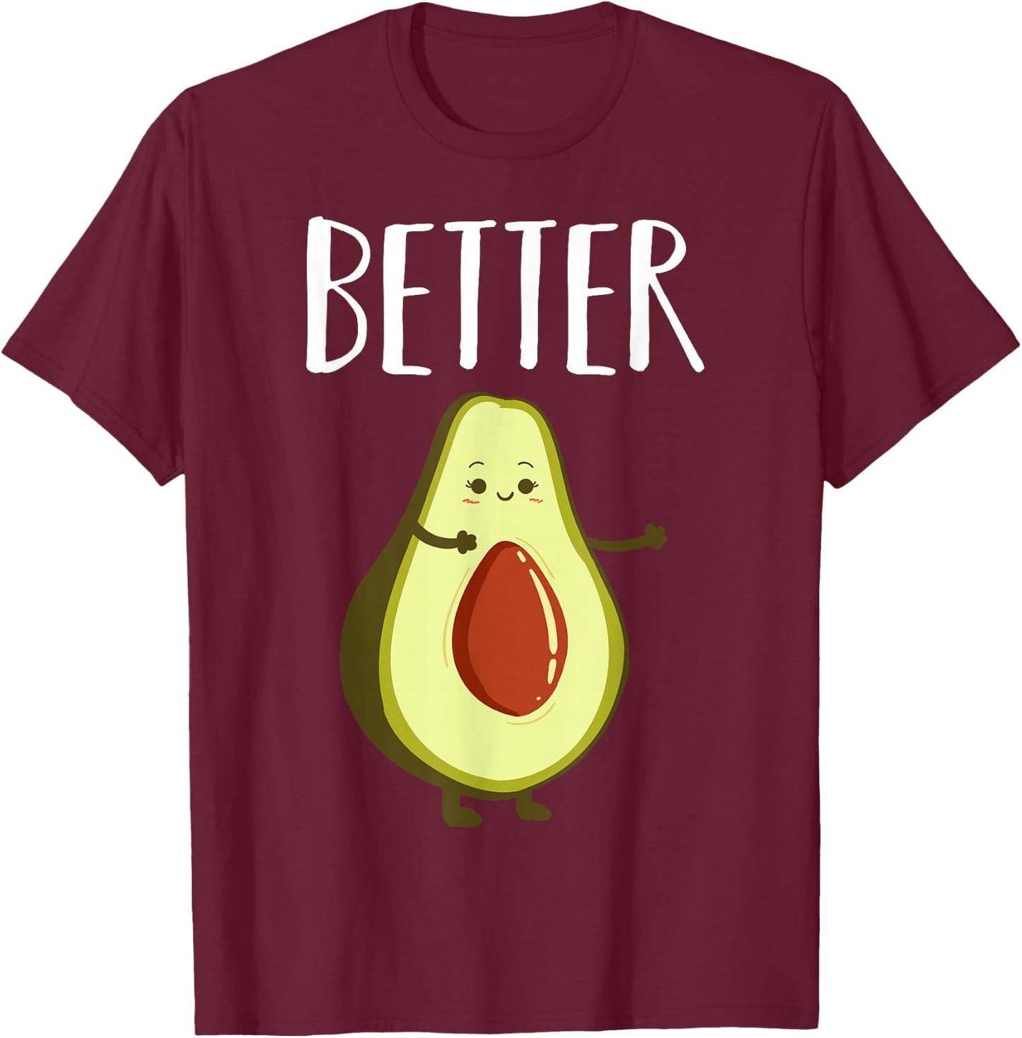 Better Half Avocado Matching Couple Valentine's Day Wedding T-Shirt - T-Shirt | Maroon