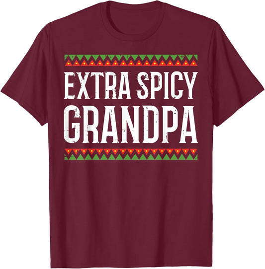 Extra Spicy Grandpa Funny Mexican Cinco De Mayo 2020 T-Shirt - T-Shirt | Maroon