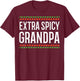 Extra Spicy Grandpa Funny Mexican Cinco De Mayo 2020 T-Shirt - T-Shirt | Maroon