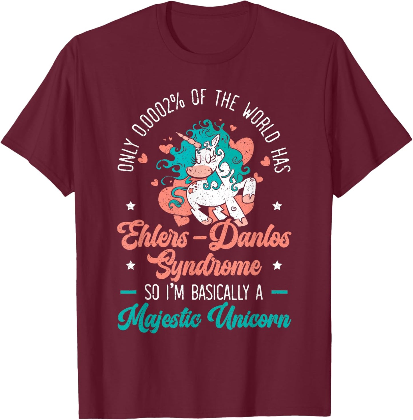 Unicorn Lover Ehlers-Danlos EDS and HSD Awareness Month T-Shirt - T-Shirt | Maroon