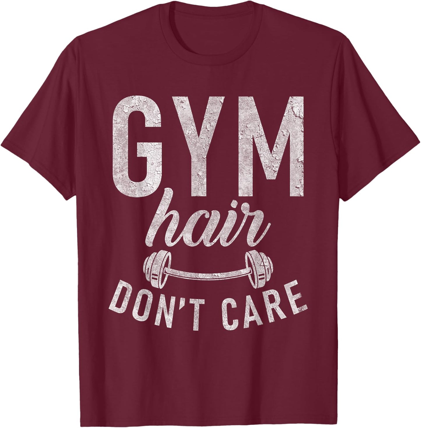 Gym Hair dont Care Funny Workout Bodybuilding T-Shirt - T-Shirt | Maroon