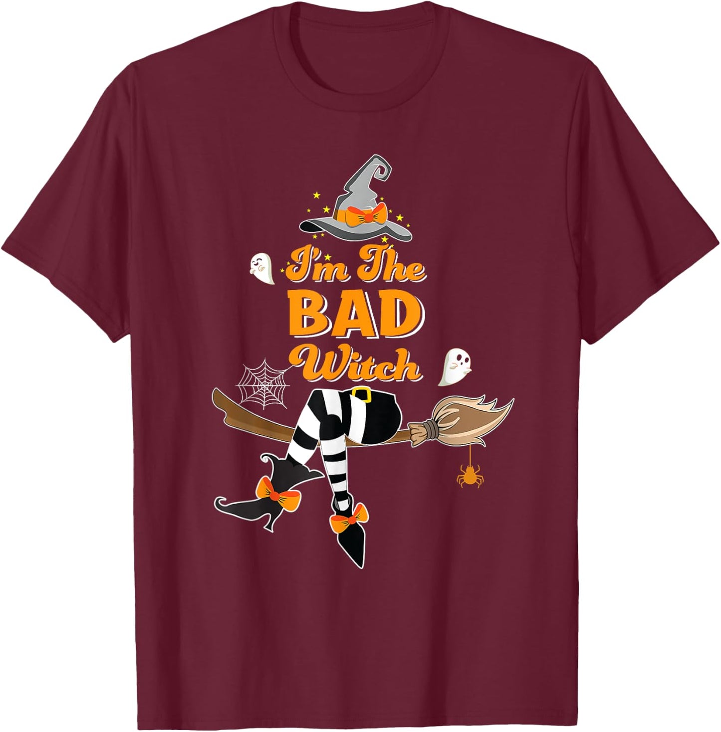 I'm the Bad Witch Costume Halloween Matching Group T-Shirt - T-Shirt | Maroon