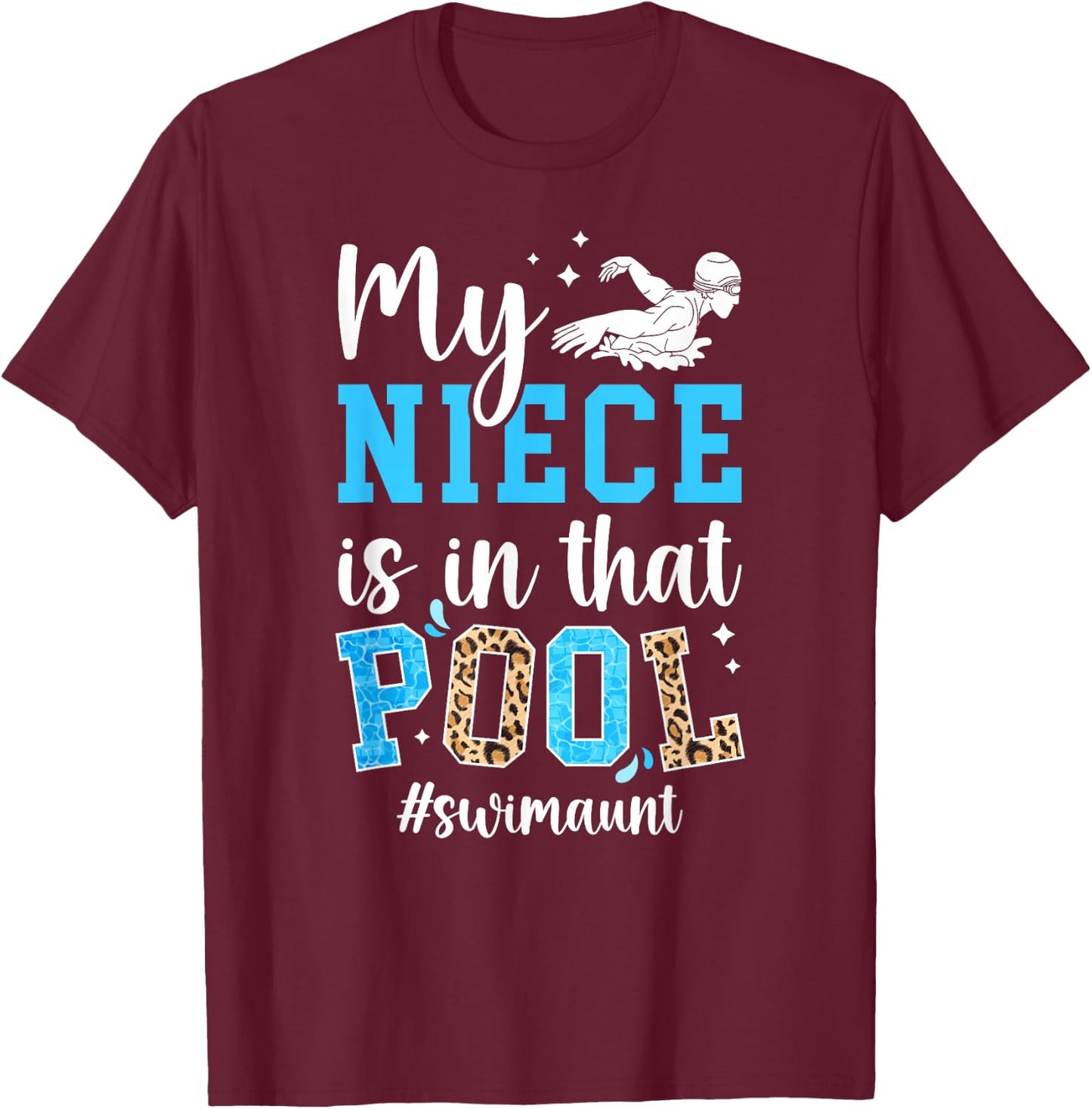 in that Pool Swim Aunt of A Swimmer Auntie Swimming Aunt T-Shirt - T-Shirt | Maroon