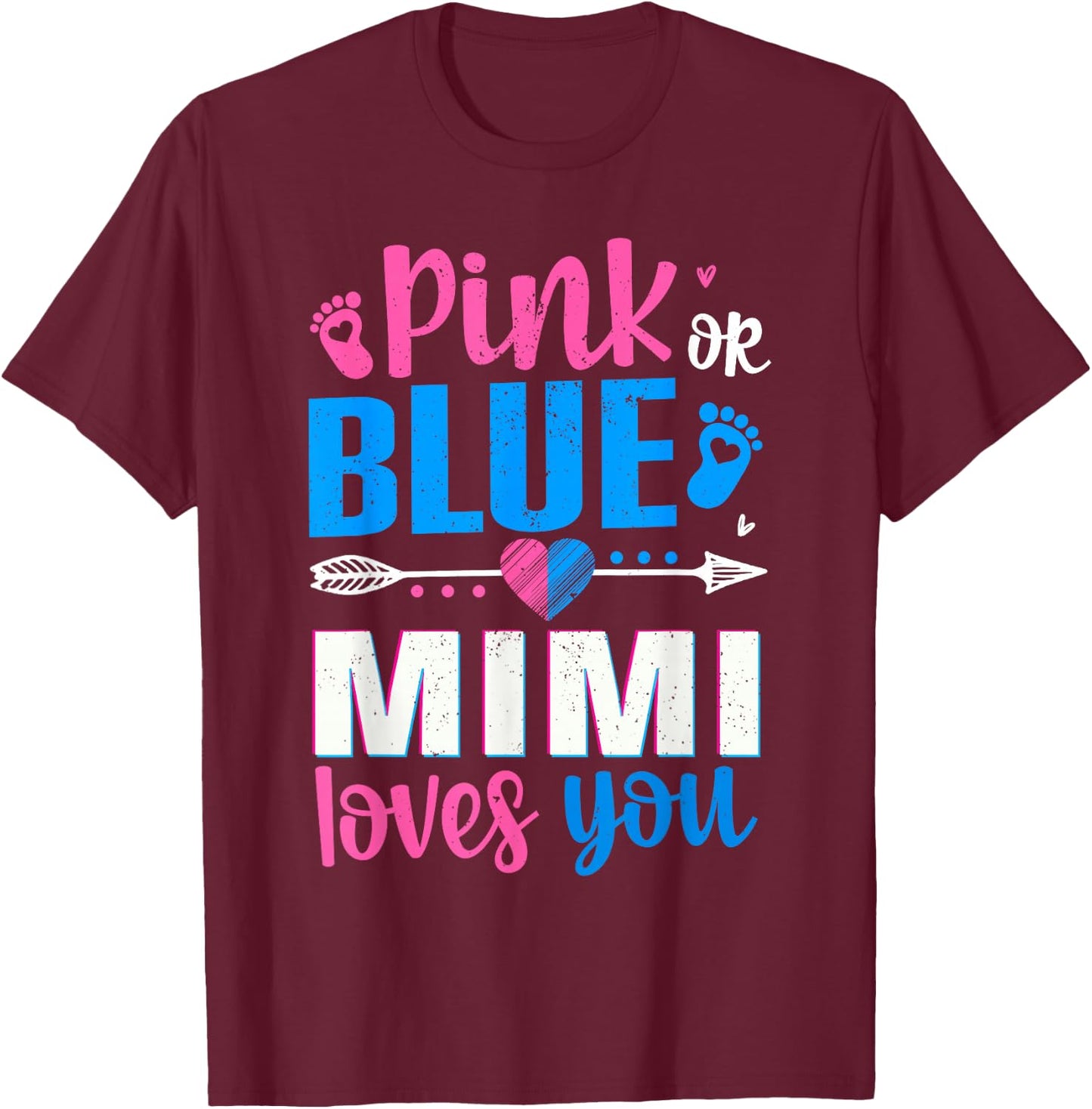Pink Or Blue Mimi Loves You Gender Reveal Baby T-Shirt - T-Shirt | Maroon