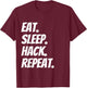 Eat Sleep Hack Repeat Funny for Hackers and Coders T-Shirt - T-Shirt | Maroon