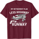 My Retirement Plan Less Highway More Runway - Funny Pilot T-Shirt - T-Shirt | Maroon