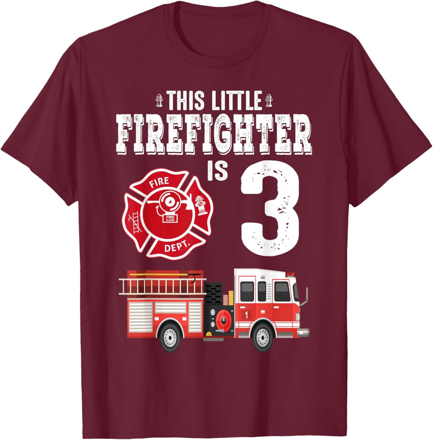 Sound The Alarm I'm 3 Funny Future Firefighter Birthday T-Shirt - T-Shirt | Maroon