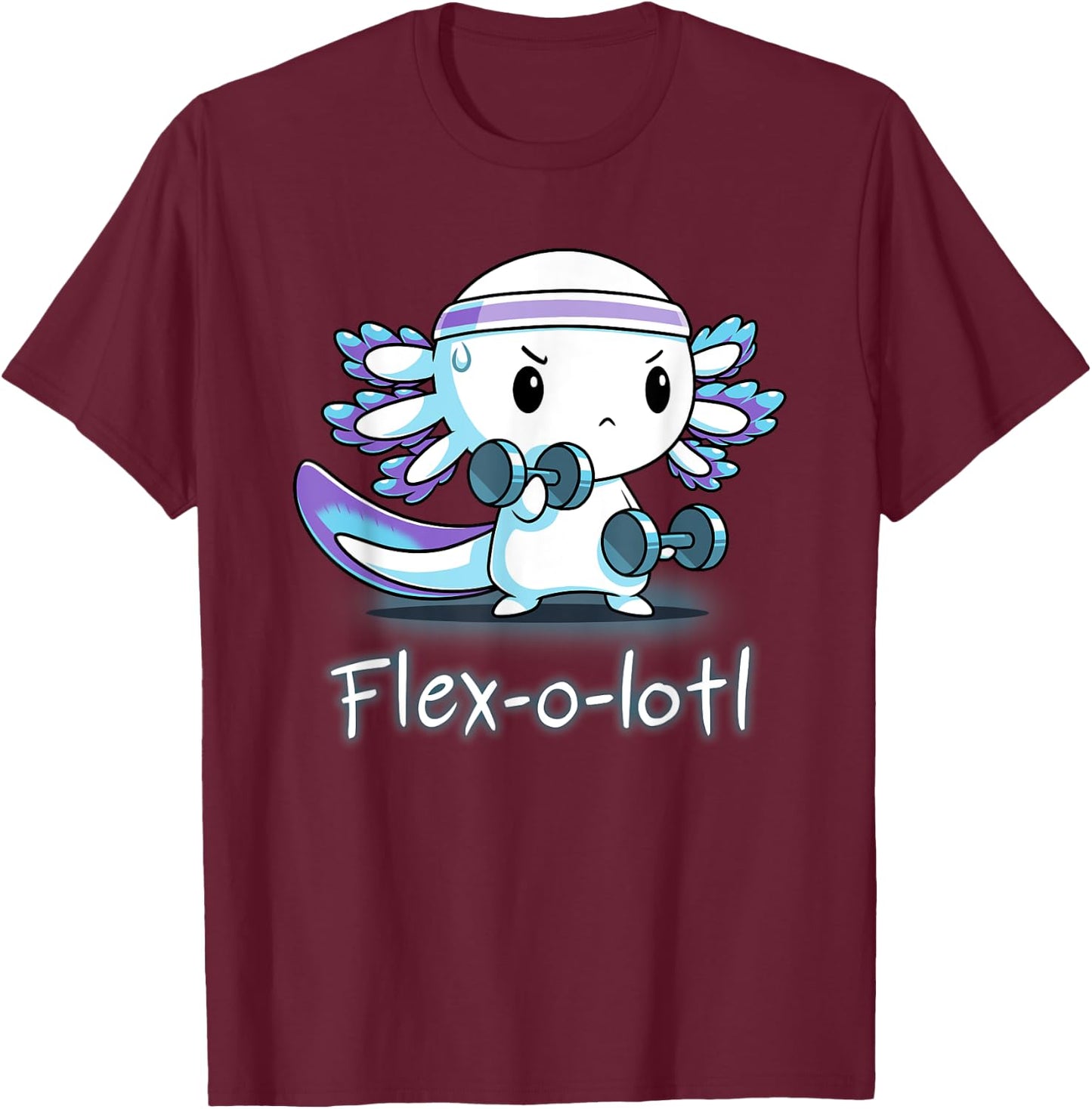 Flex-O-Lotl Weightlifting Axolotl Gym Work Out Fift T-Shirt - T-Shirt | Maroon