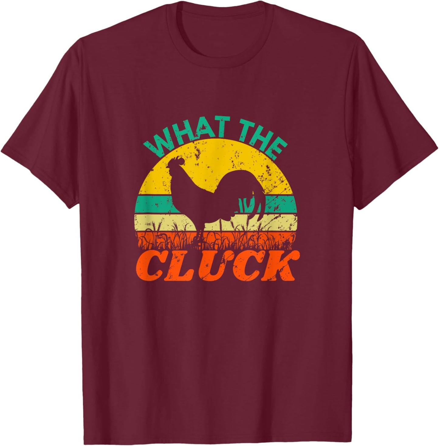 Funny Chicken Shirts | What the Cluck | Retro Vintage Style T-Shirt - T-Shirt | Maroon