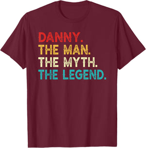 DANNY The Man The Myth The Legend Funny Vintage DANNY T-Shirt - T-Shirt | Maroon