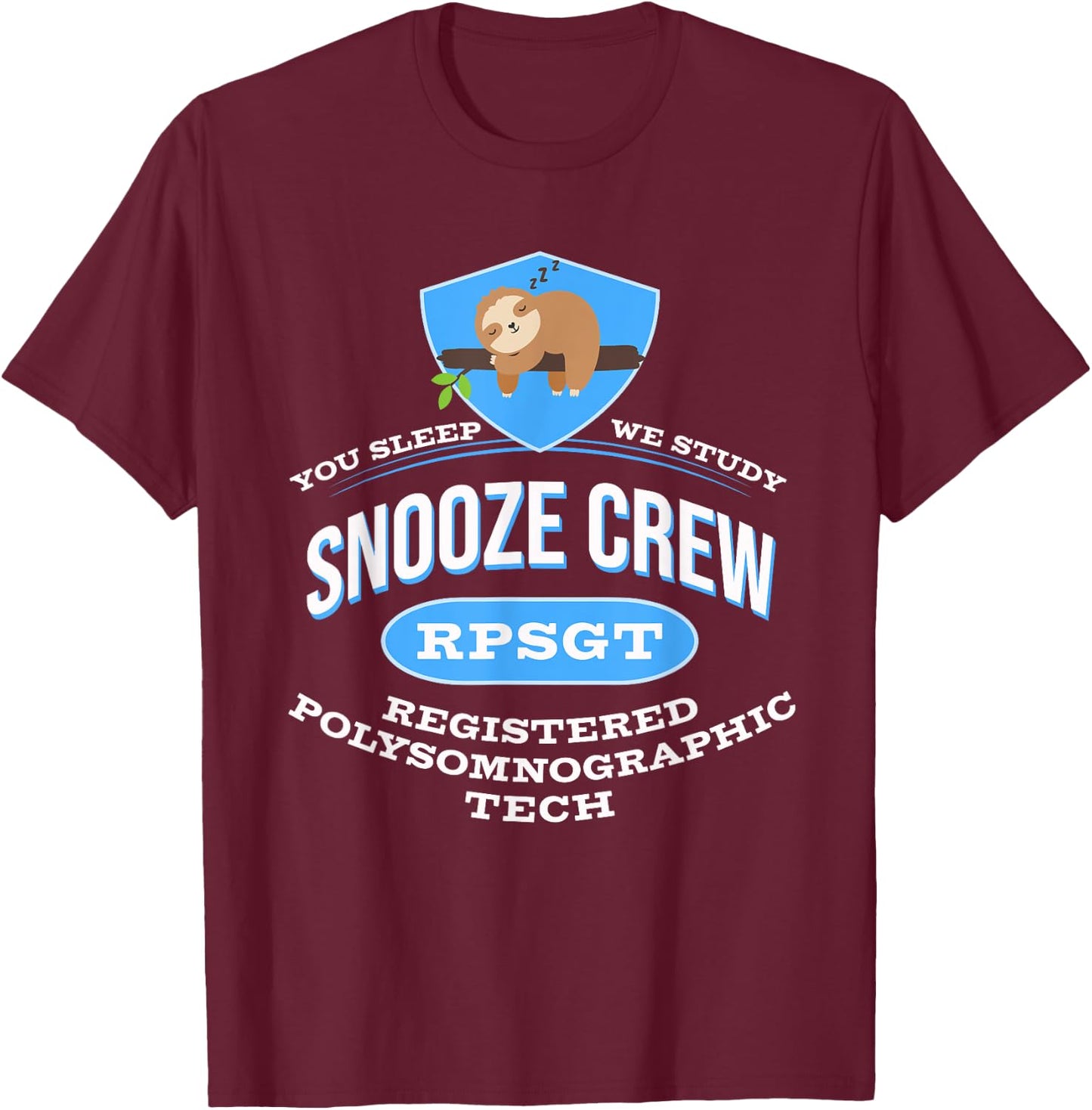 RPSGT Wee Sloth Snooze Crew Registered PolySomnoGraphic Tech T-Shirt - T-Shirt | Maroon