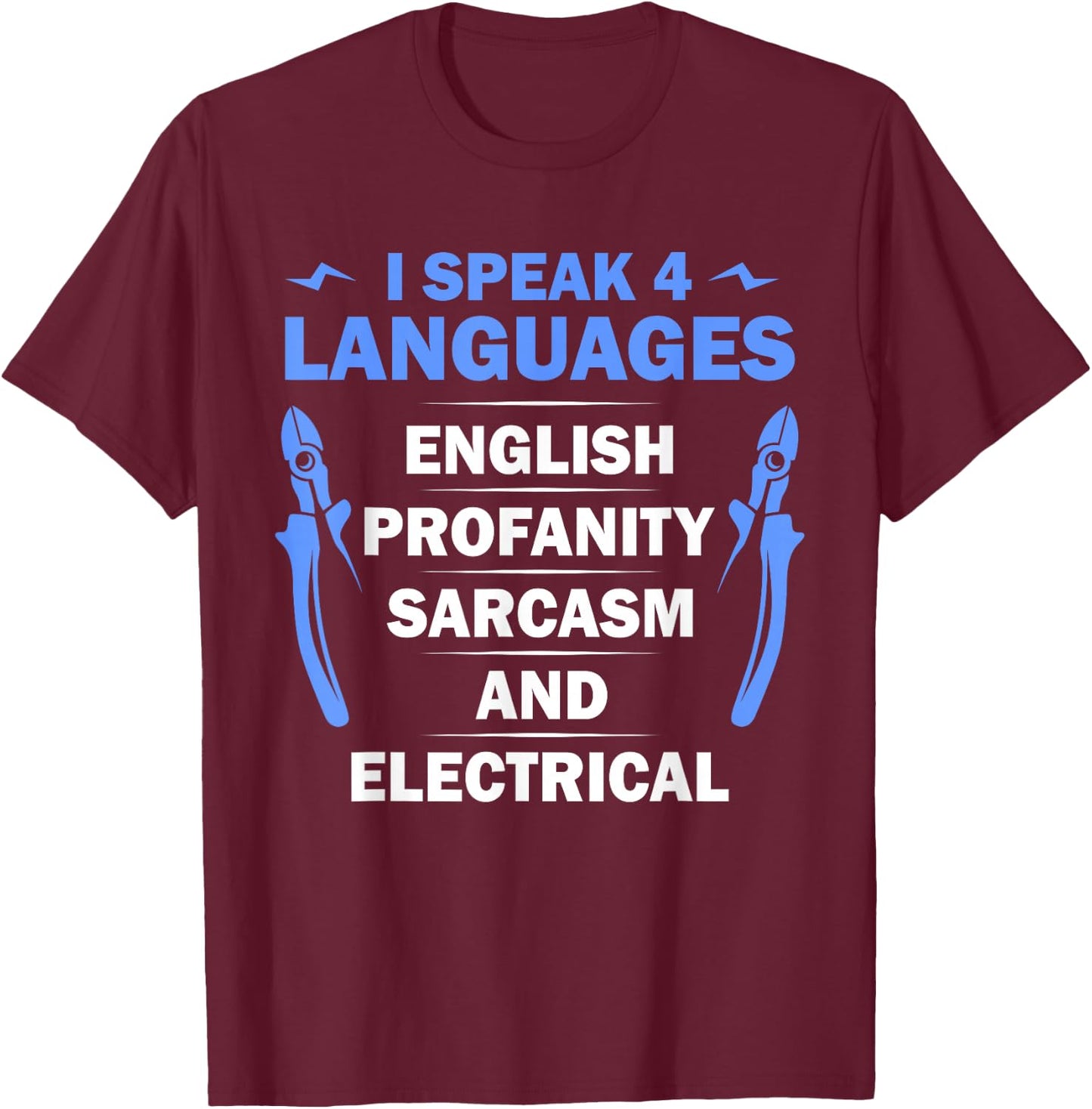 Funny Electrician Art Men Women Electrical Engineer Humor T-Shirt - T-Shirt | Maroon